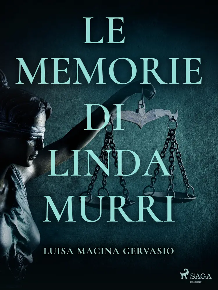 Le memorie di Linda Murri af Luisa Macina Gervasio