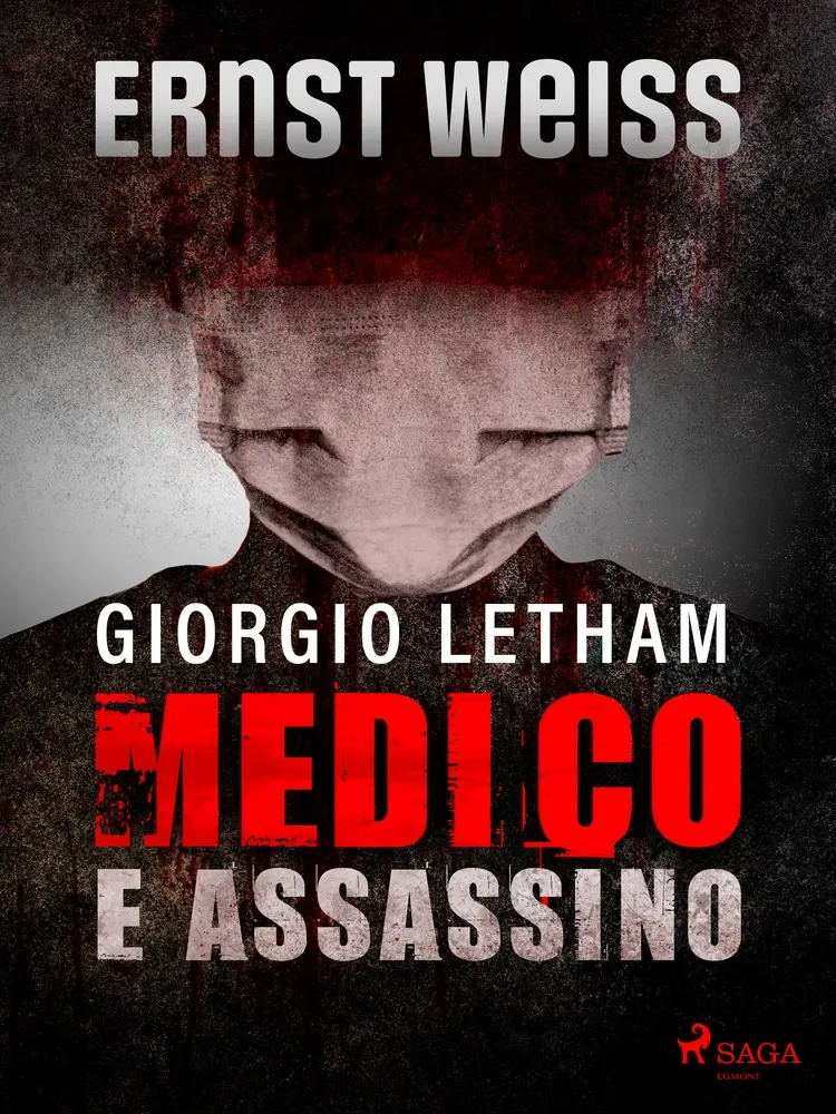 Giorgio Letham, medico e assassino af Ernst Weiss