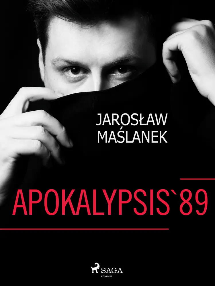 Apokalypsis '89 af Jarosław Maślanek