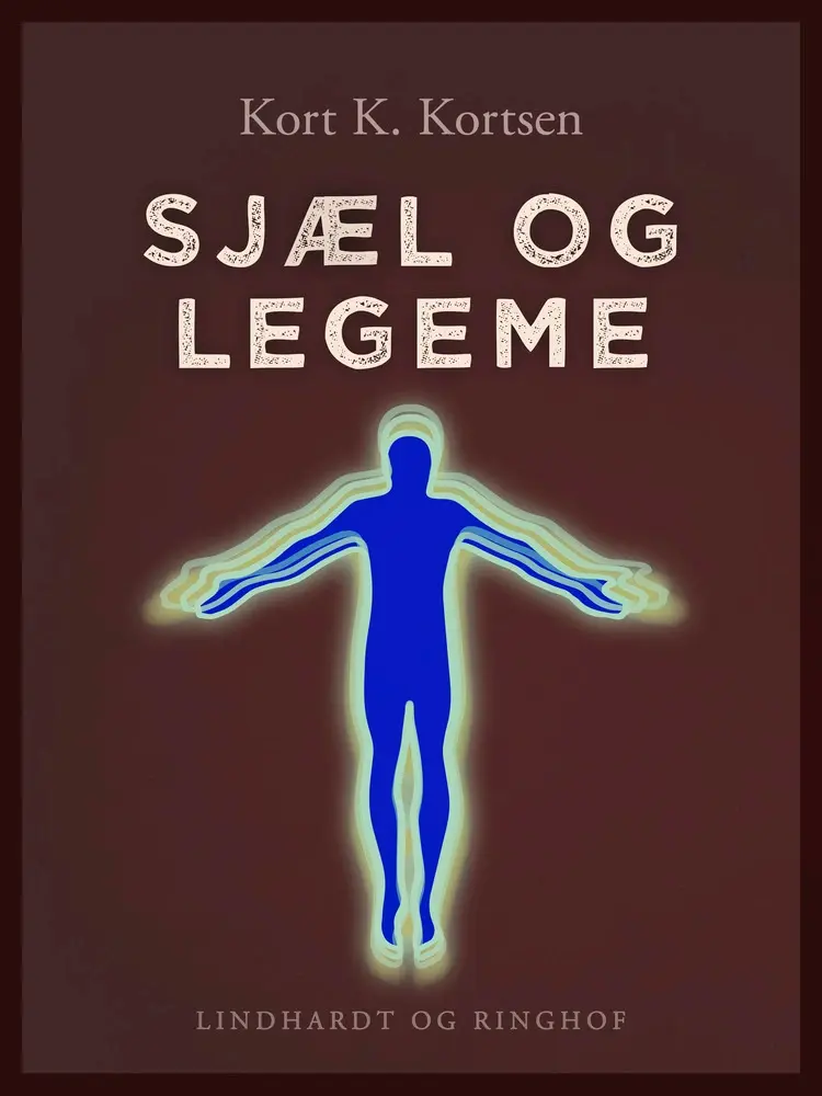 Sjæl og legeme af Kort K. Kortsen