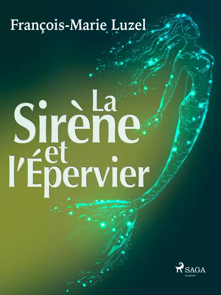 La Sirène et l’Épervier af François-Marie Luzel