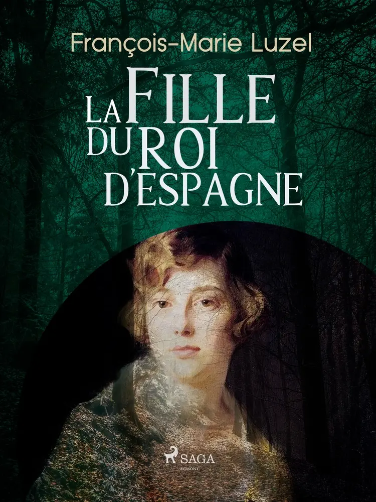 La Fille du Roi d’Espagne af François-Marie Luzel