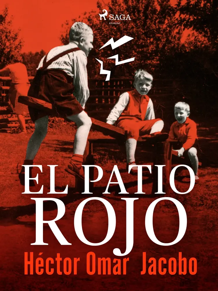 El patio rojo af Héctor Omar Jacobo