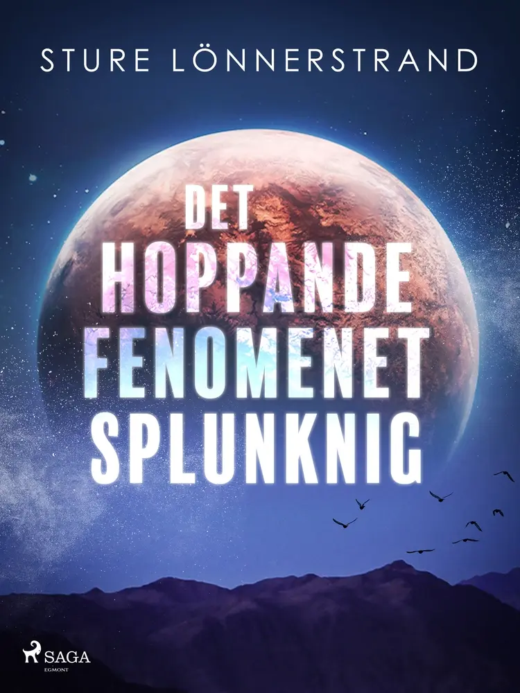 Det hoppande fenomenet Splunknig af Sture Lönnerstrand