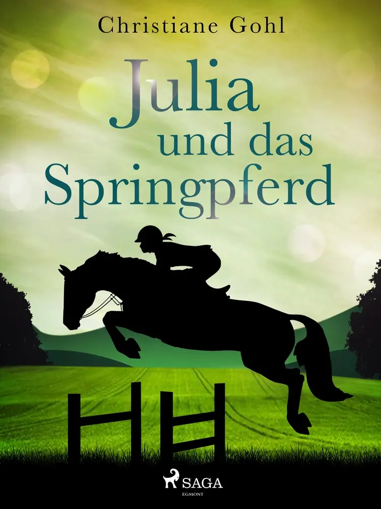 Julia und das Springpferd af Christiane Gohl