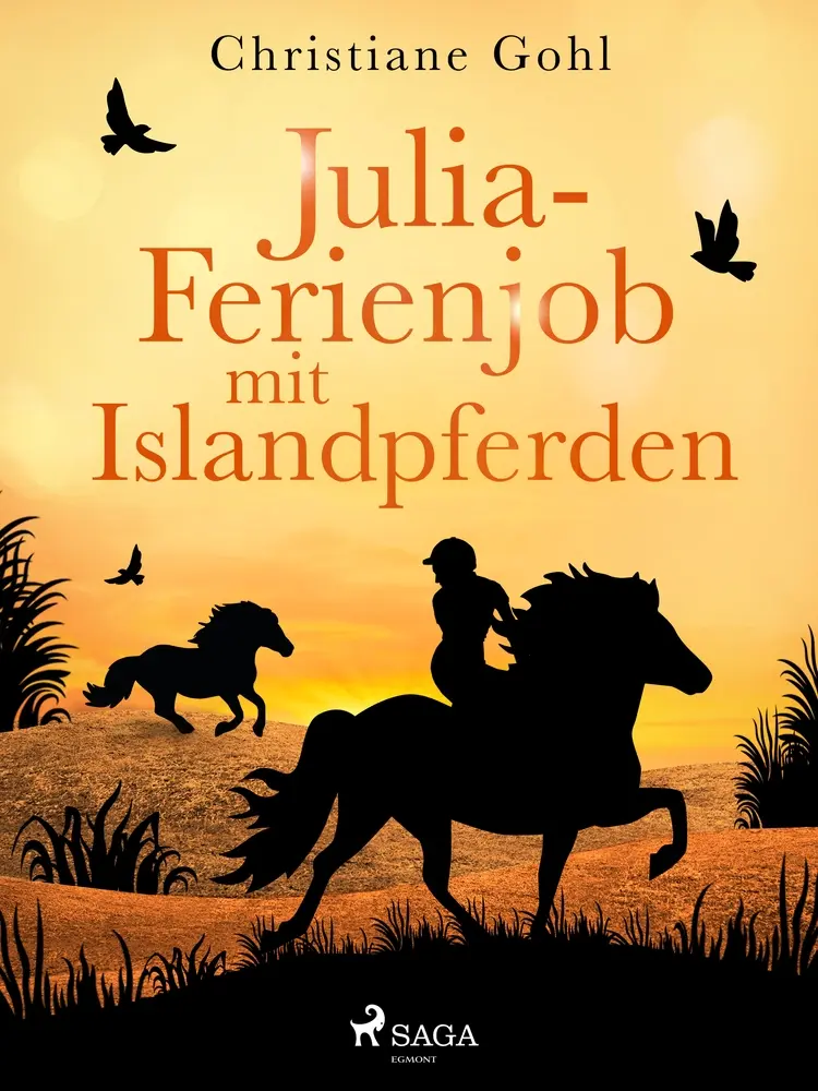 Julia - Ferienjob mit Islandpferden af Christiane Gohl