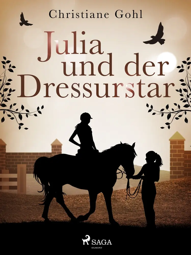 Julia und der Dressurstar af Christiane Gohl