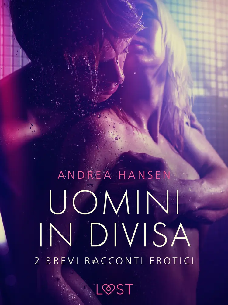 Uomini in divisa - 2 brevi racconti erotici af Andrea Hansen