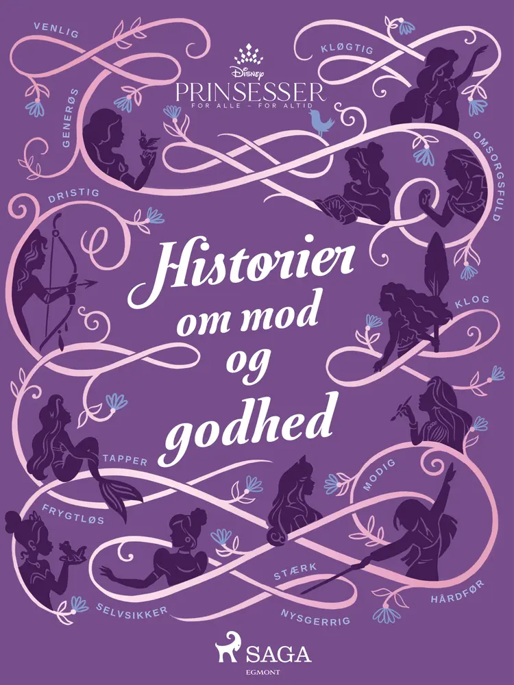 Disney-prinsesser - Historier om mod og godhed af Disney