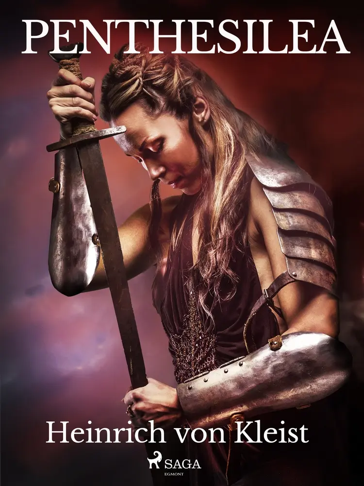 Penthesilea af Heinrich Von Kleist