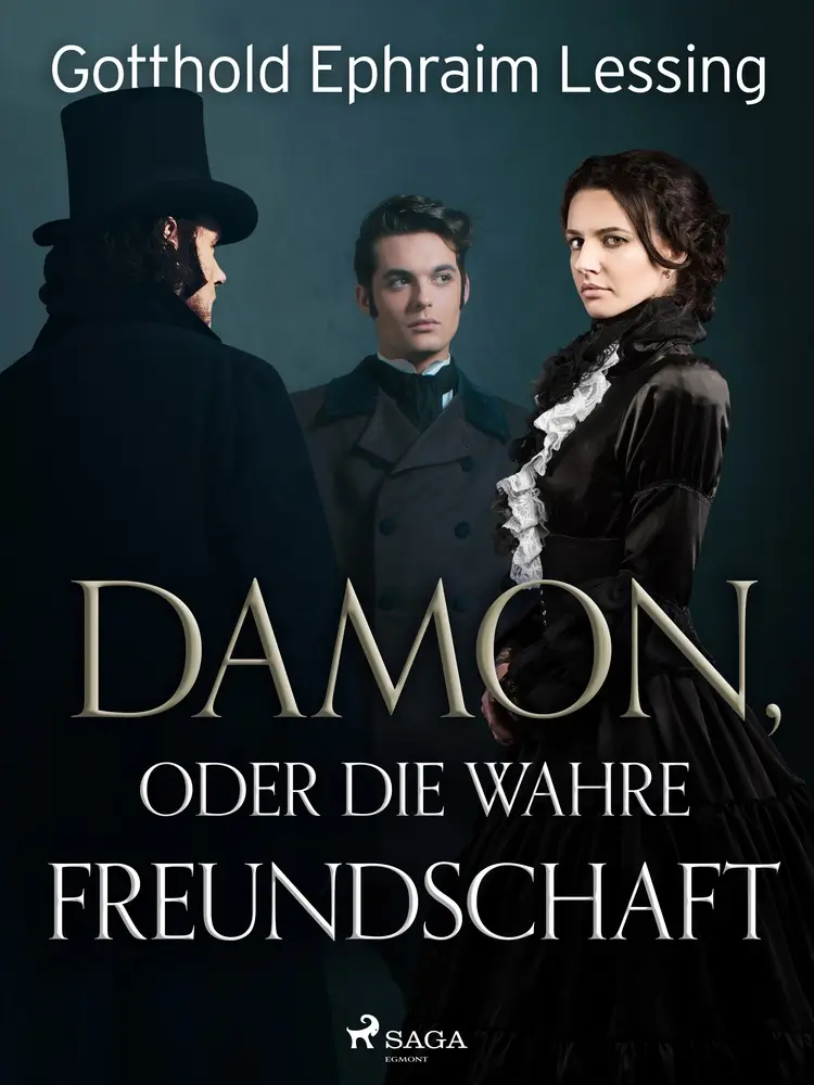 Damon, oder die wahre Freundschaft af Gotthold Ephraim Lessing