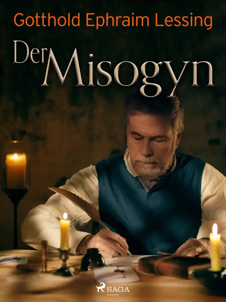 Der Misogyn af Gotthold Ephraim Lessing
