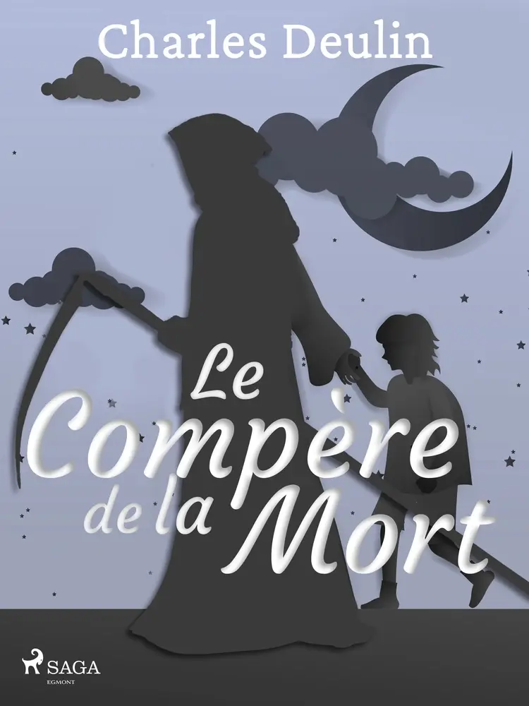 Le Compère de la Mort af Charles Deulin
