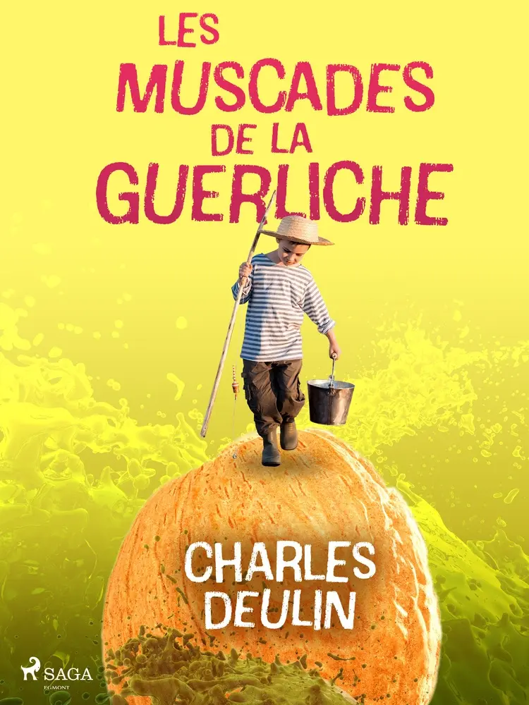 Les Muscades de la Guerliche af Charles Deulin