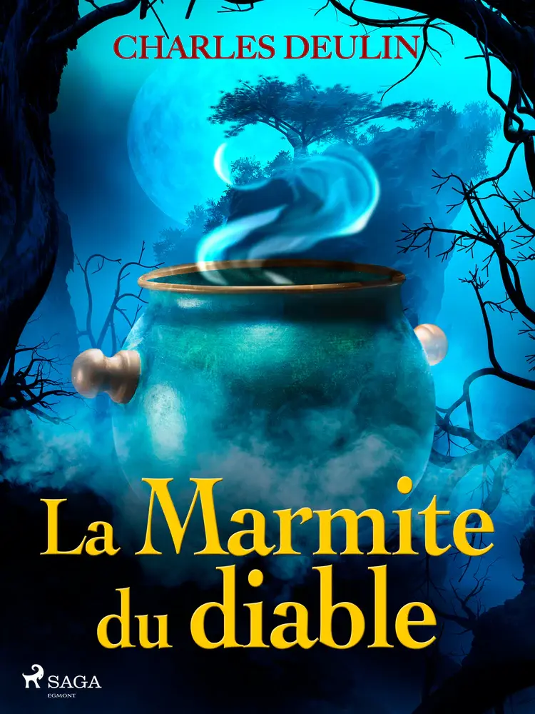 La Marmite du diable af Charles Deulin