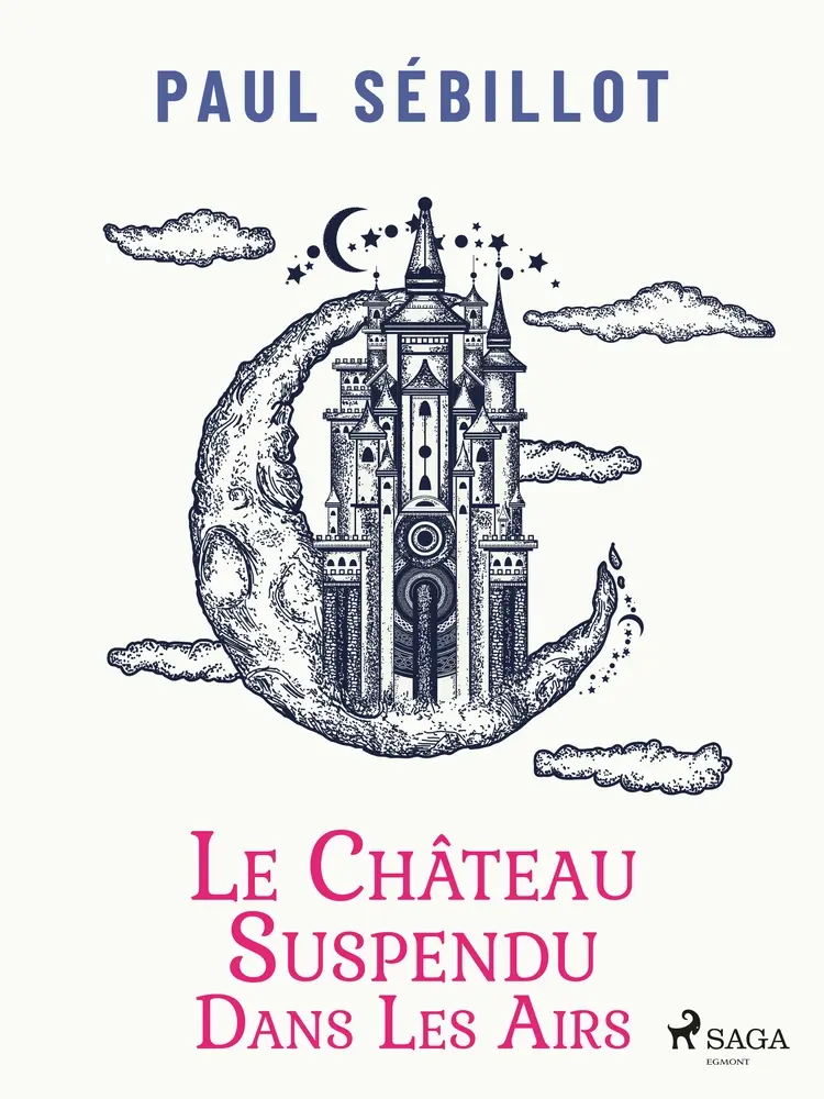 Le Château suspendu dans les airs af Paul Sébillot