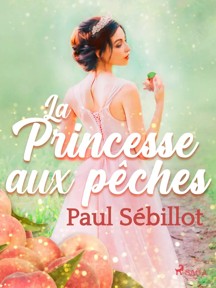La Princesse aux pêches af Paul Sébillot
