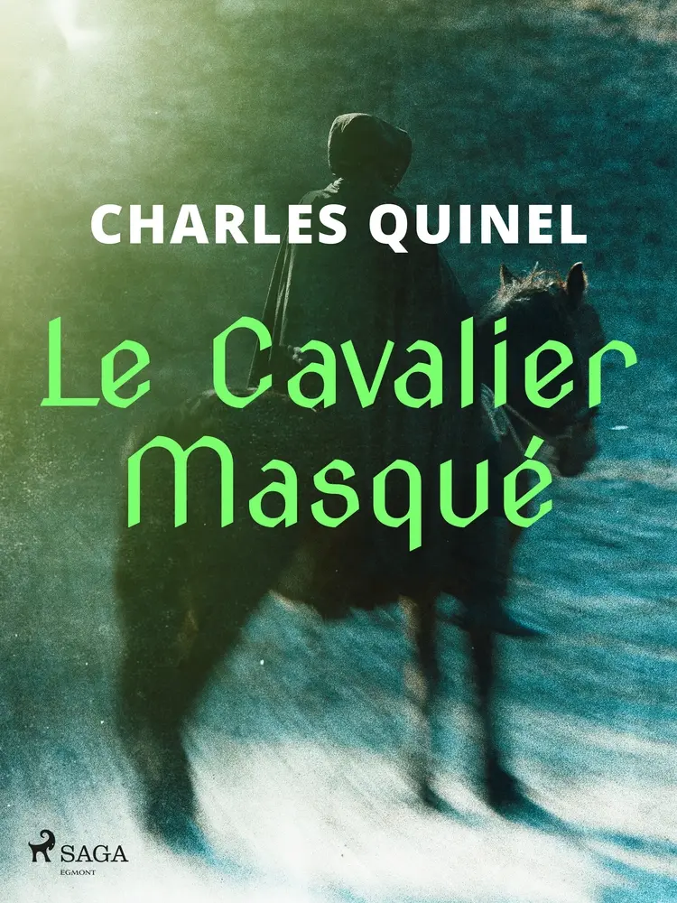 Le Cavalier Masqué af Charles Quinel