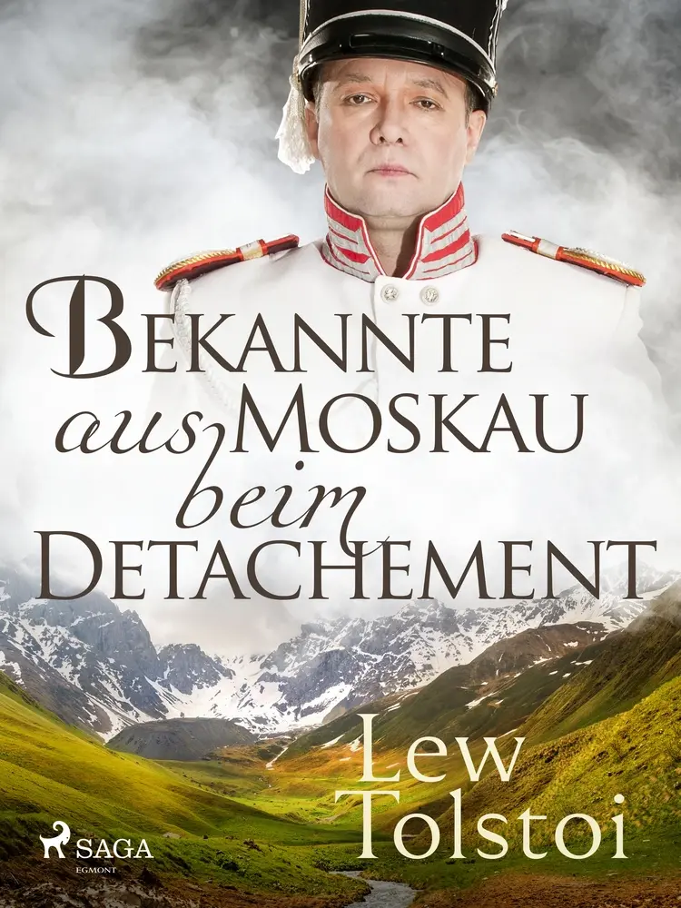 Bekannte aus Moskau beim Detachement af Lew Tolstoi