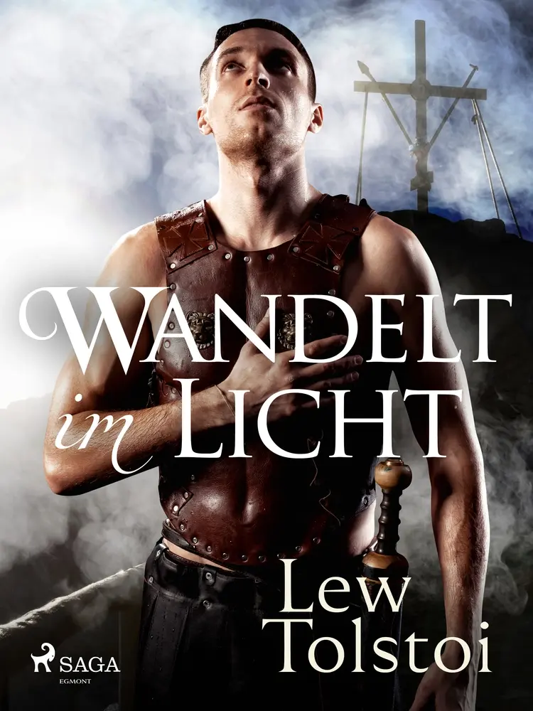 Wandelt im Licht af Lew Tolstoi