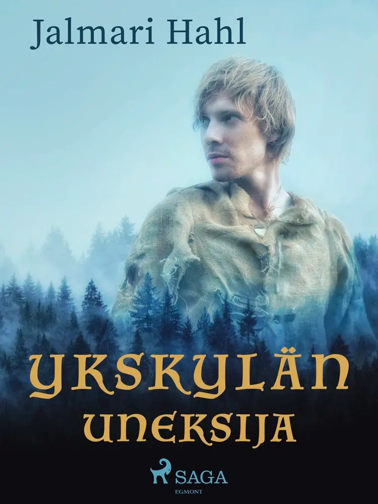 Ykskylän uneksija af Jalmari Hahl