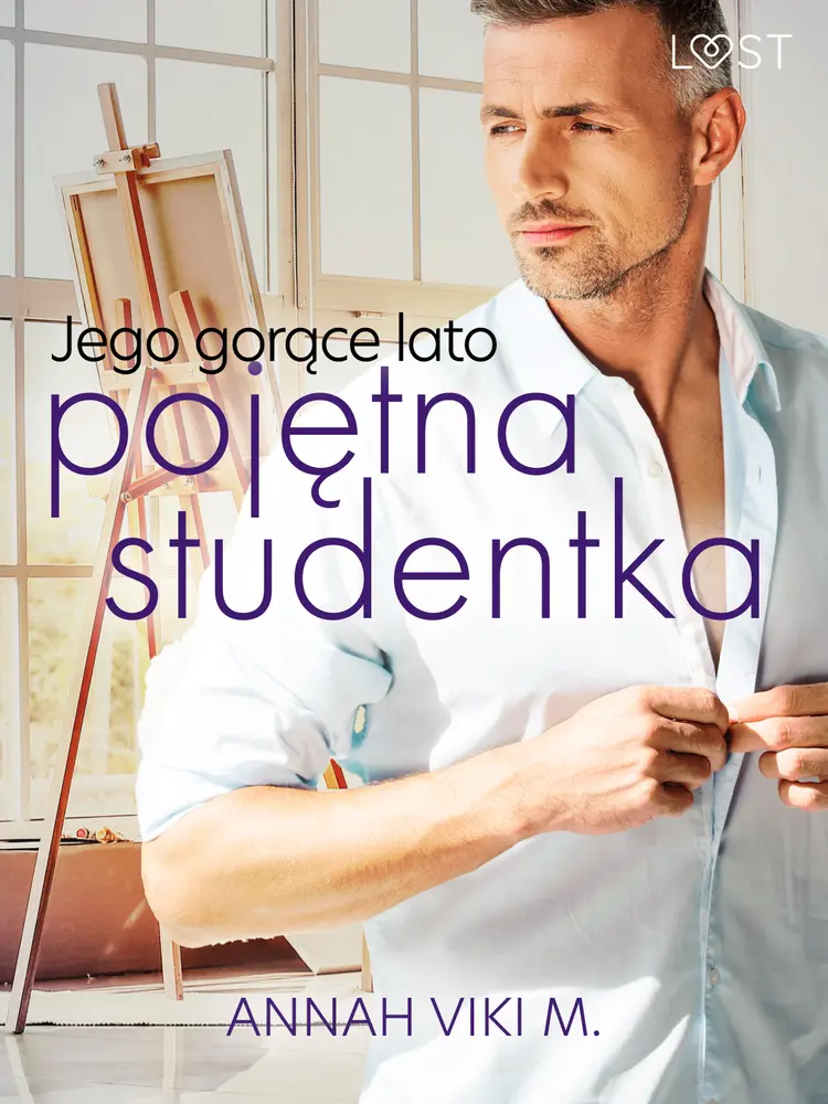 Jego gorące lato - pojętna studentka af Annah Viki M.