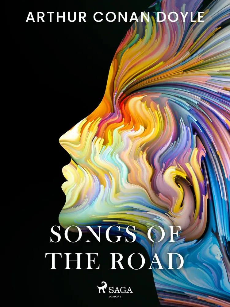 Songs of the Road af Arthur Conan Doyle