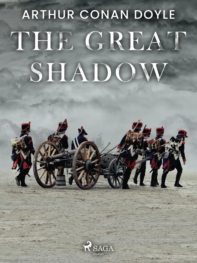 The Great Shadow af Arthur Conan Doyle