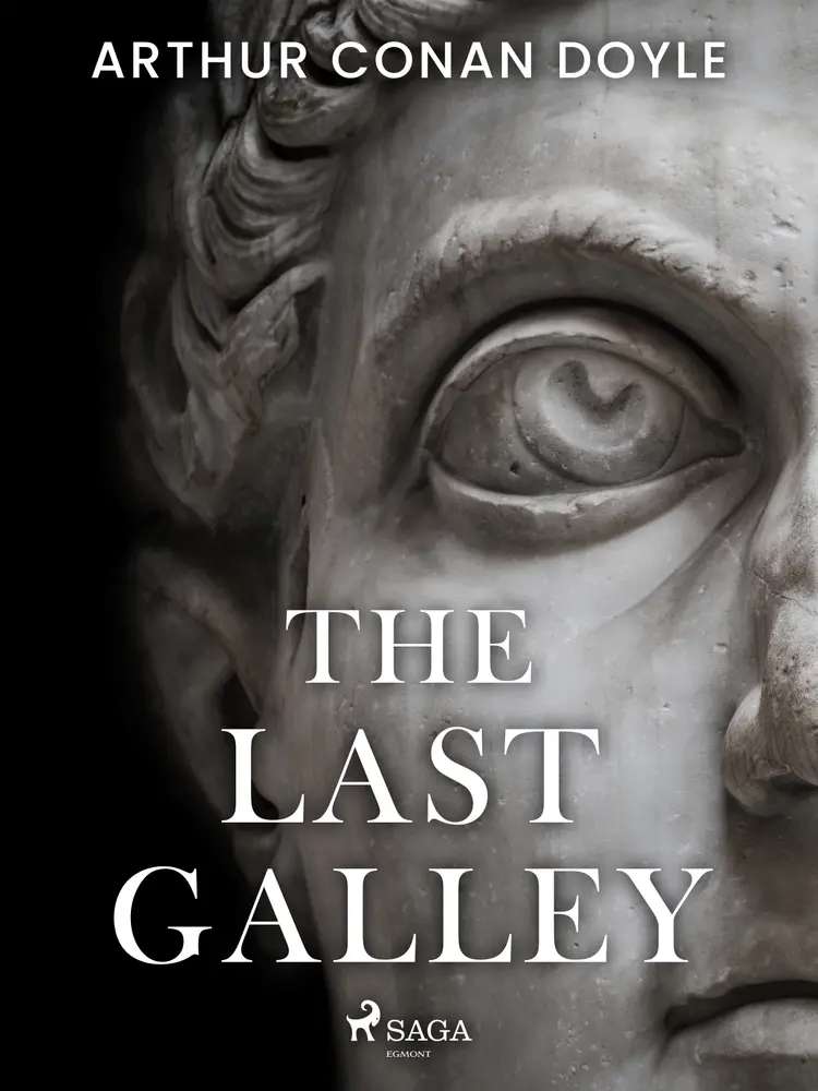 The Last Galley af Arthur Conan Doyle