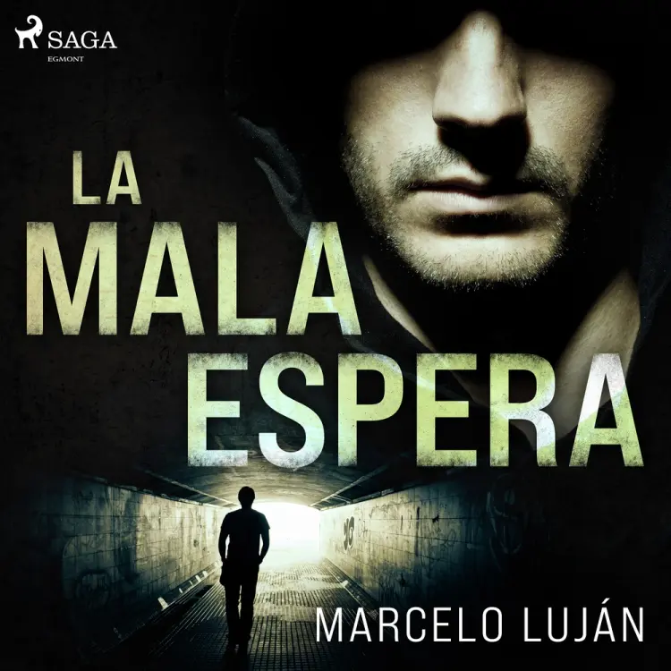 La mala espera (audio latino) af Marcelo Luján