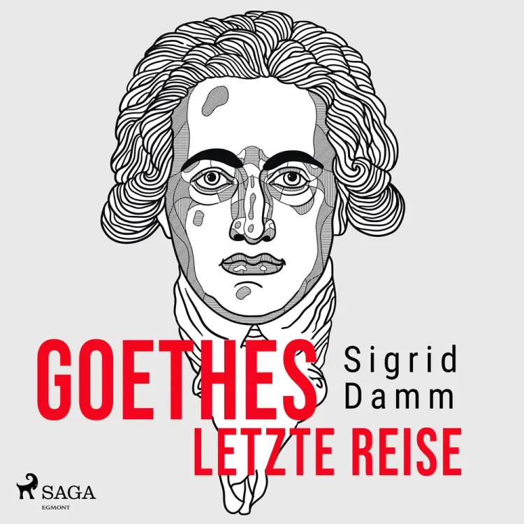 Goethes letzte Reise af Sigrid Damm
