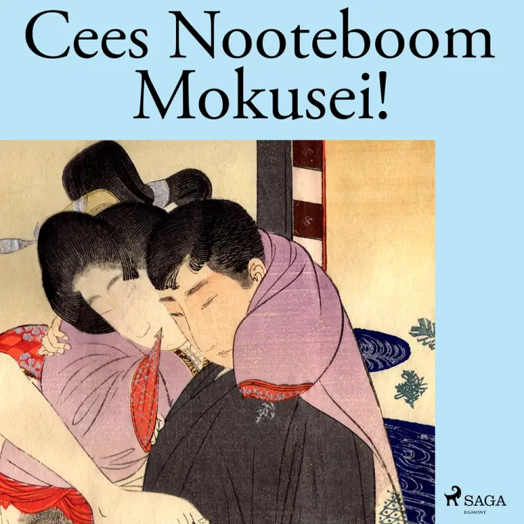 Mokusei! af Cees Nooteboom