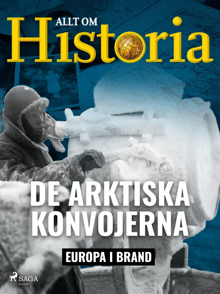 De arktiska konvojerna af Allt om Historia