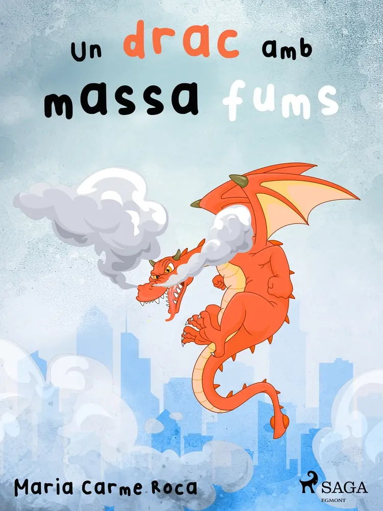 Un drac amb massa fums af Maria Carme Roca i Costa