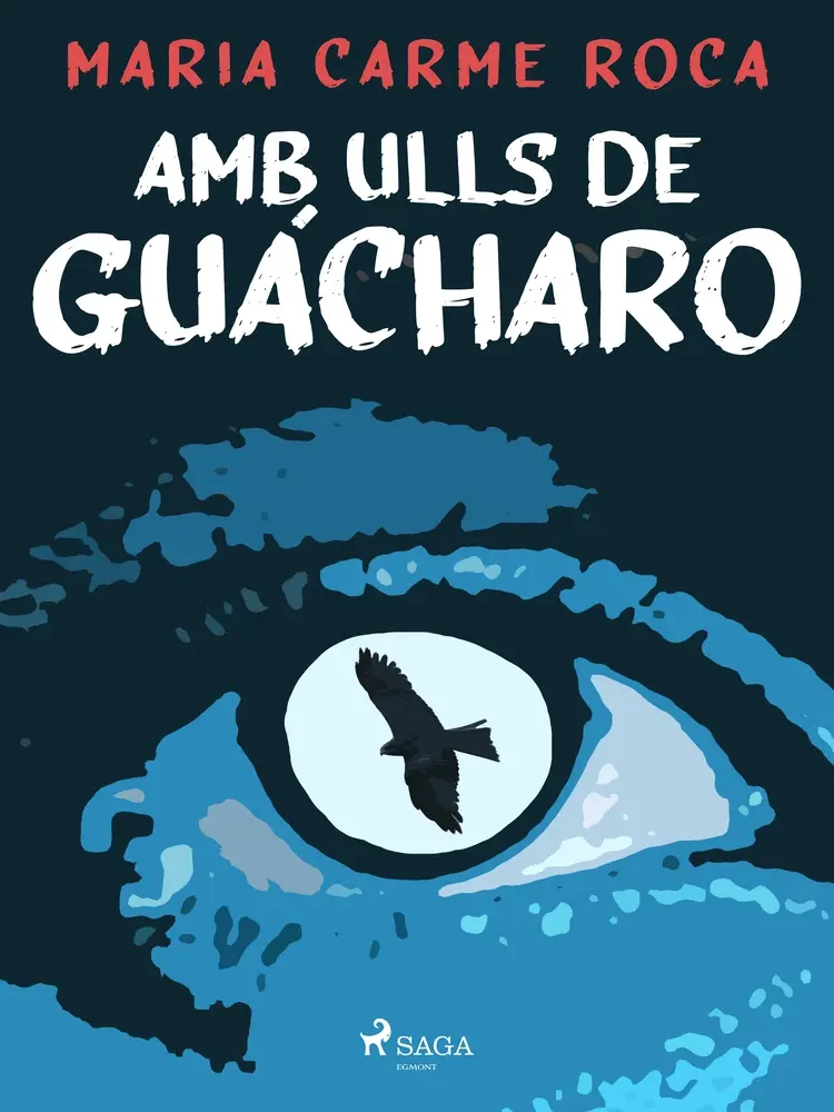 Amb ulls de guácharo af Maria Carme Roca i Costa