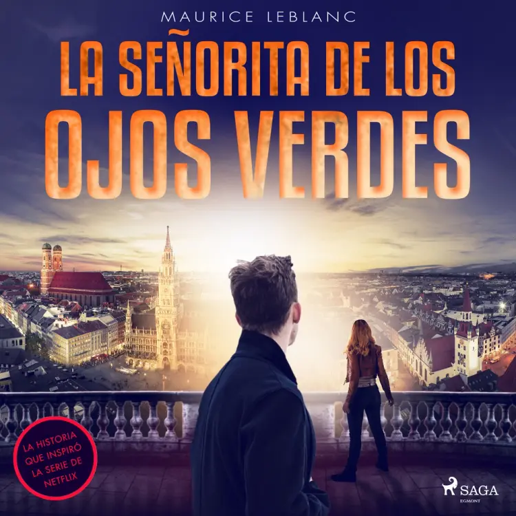La señorita de los ojos verdes af Maurice Leblanc