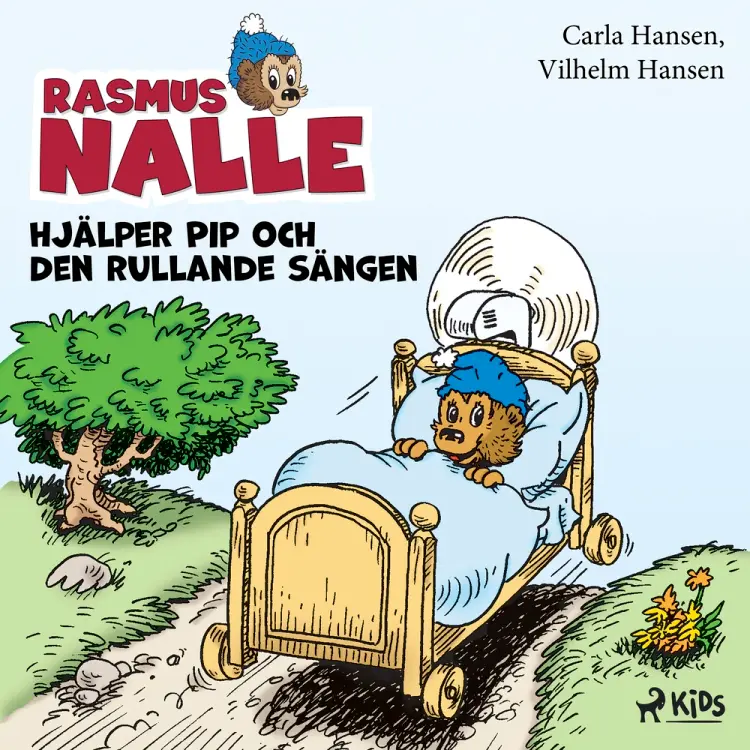 Rasmus Nalle hjälper Pip och Den rullande sängen af Vilhelm Hansen