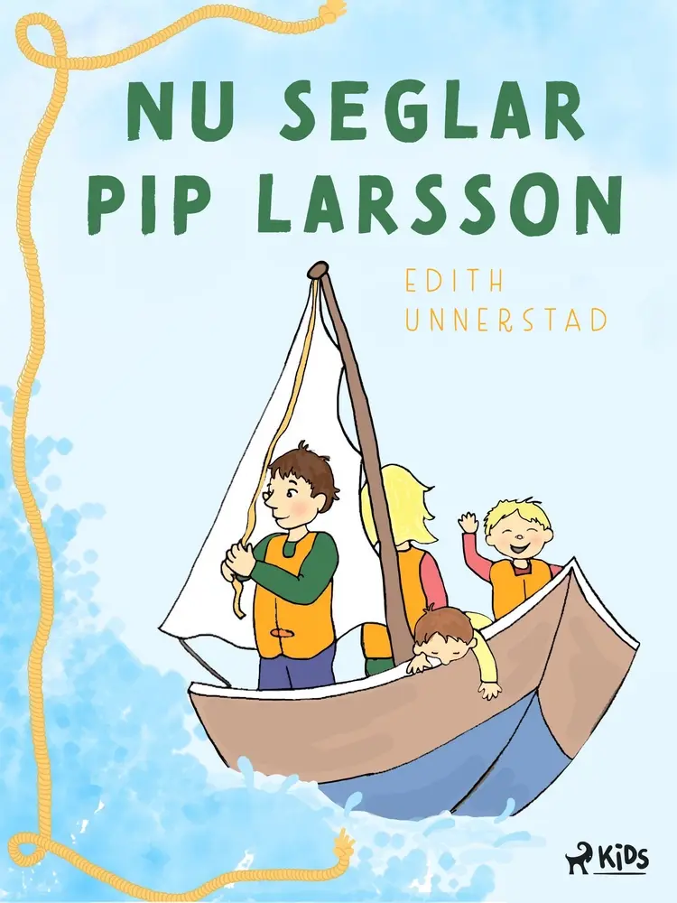 Nu seglar Pip-Larsson af Edith Unnerstad
