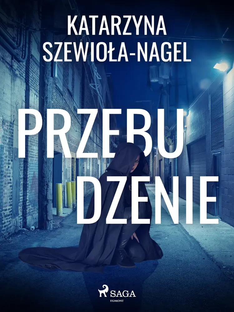 Przebudzenie af Katarzyna Szewioła Nagel
