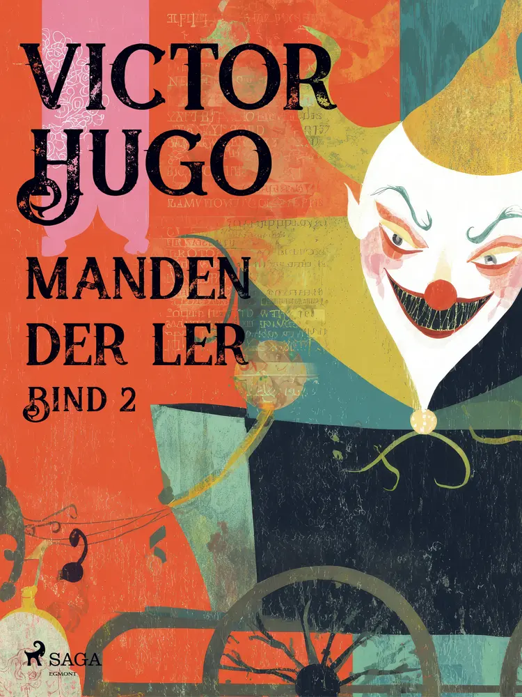 Manden der ler. Bind 2 af Victor Hugo