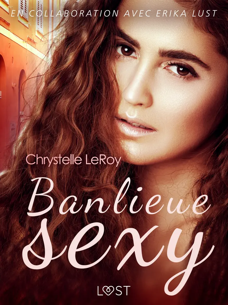 Banlieue sexy - Une nouvelle érotique af Chrystelle Leroy