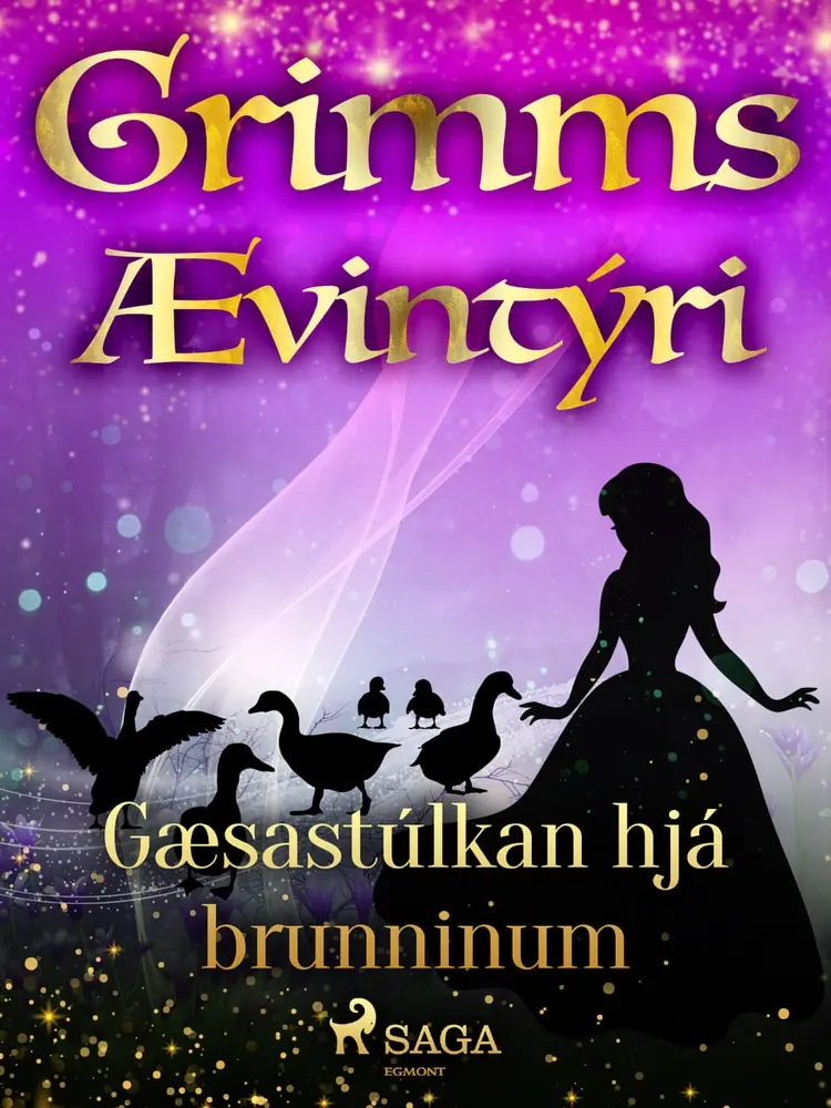 Gæsastúlkan hjá brunninum af Grimmsbræður