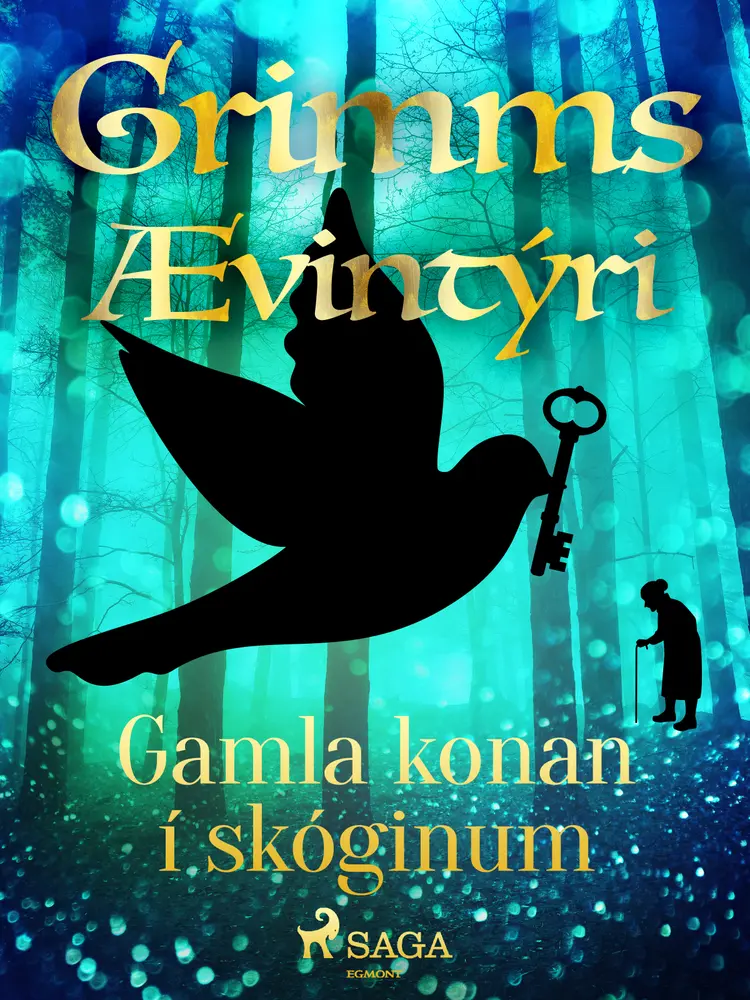 Gamla konan í skóginum af Grimmsbræður