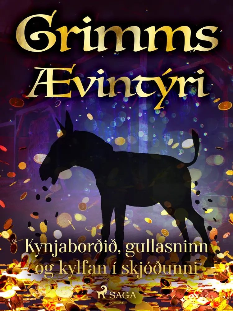 Kynjaborðið, gullasninn og kylfan í skjóðunni af Grimmsbræður