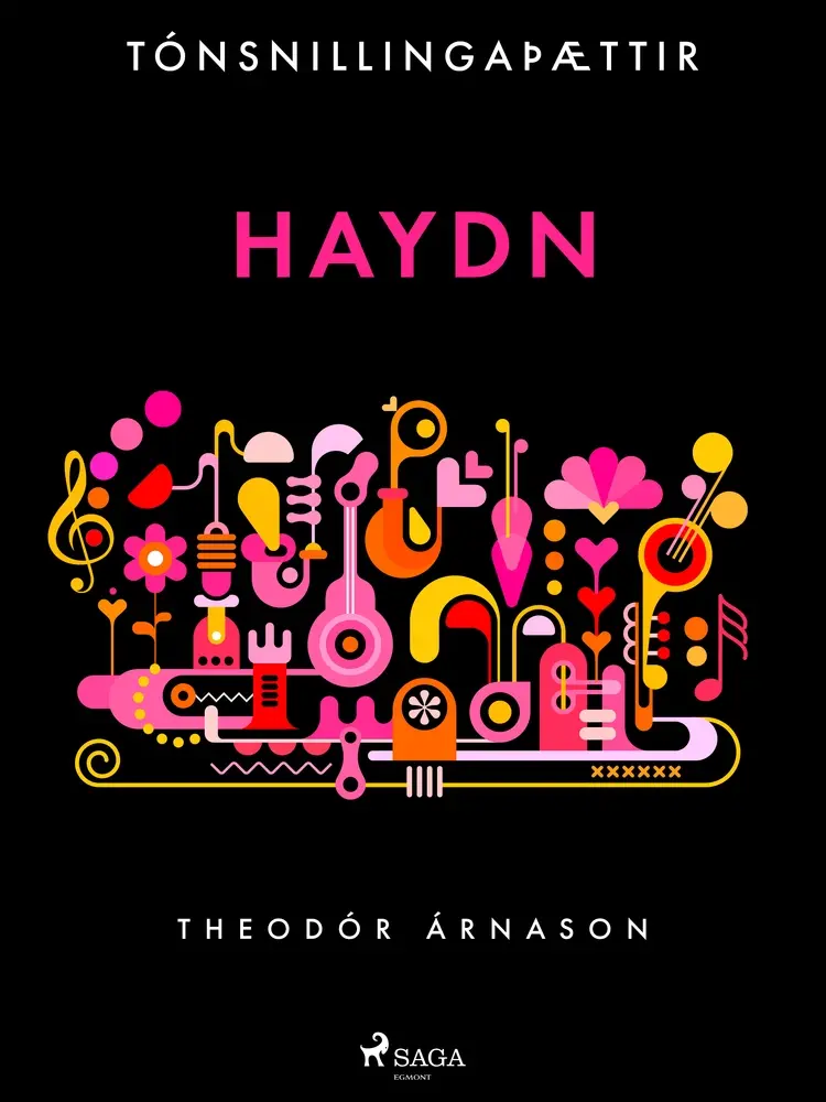 Tónsnillingaþættir: Haydn af Theódór Árnason