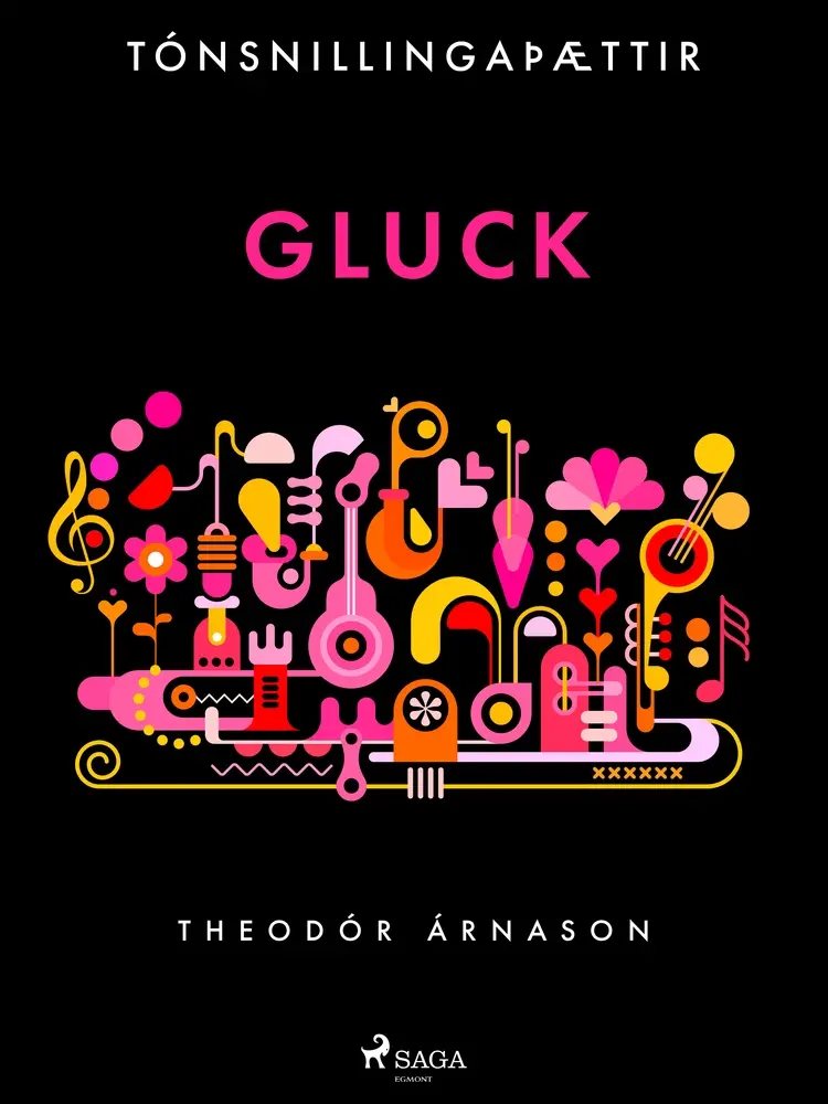 Tónsnillingaþættir: Gluck af Theódór Árnason
