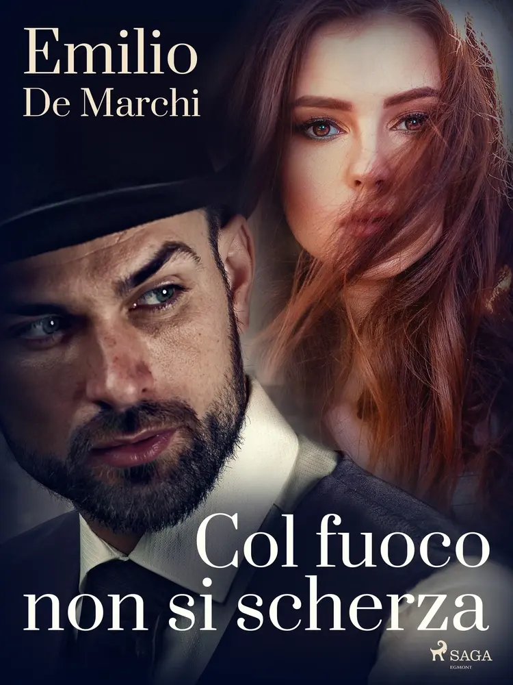 Col fuoco non si scherza af Emilio De Marchi