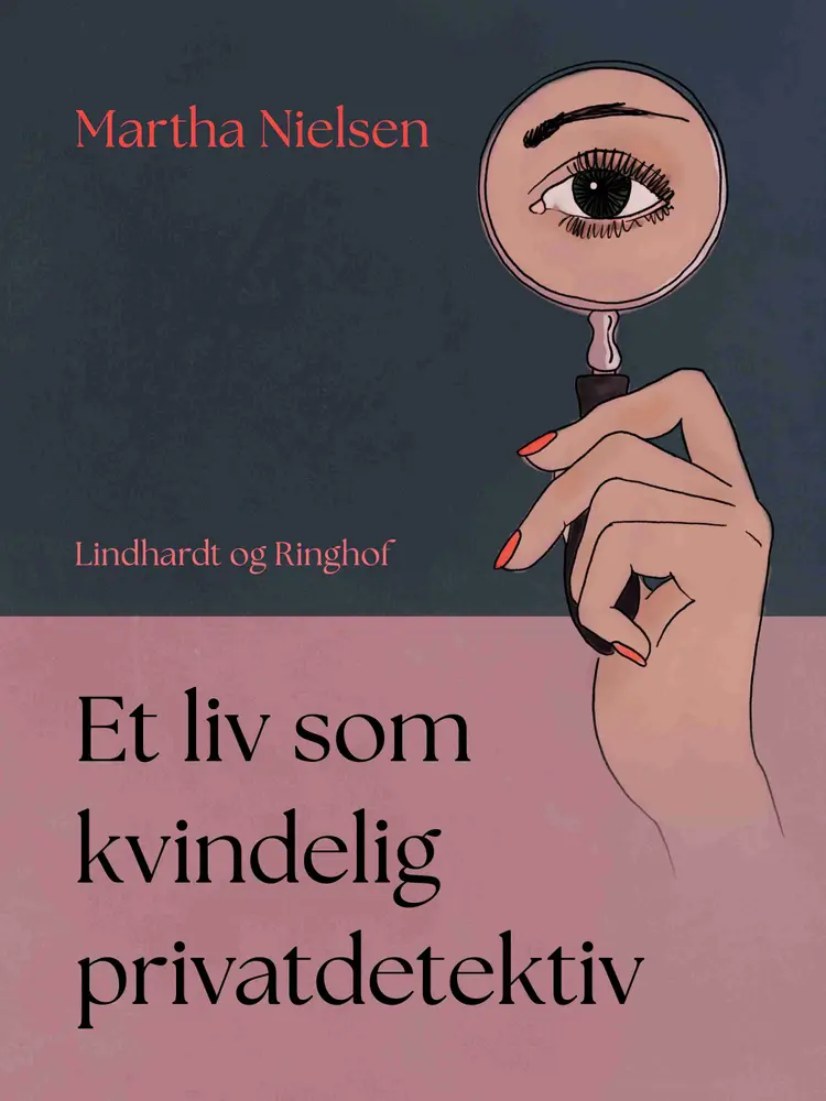 Et liv som kvindelig privatdetektiv af Martha Nielsen