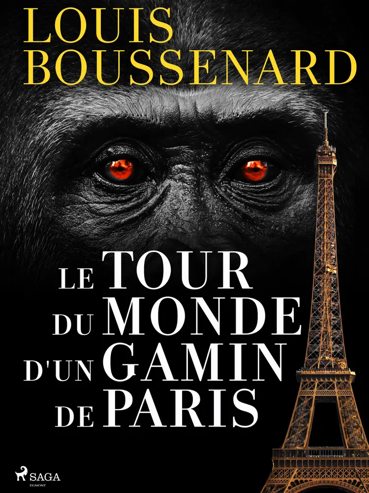 Le Tour du monde d'un gamin de Paris af Louis Boussenard