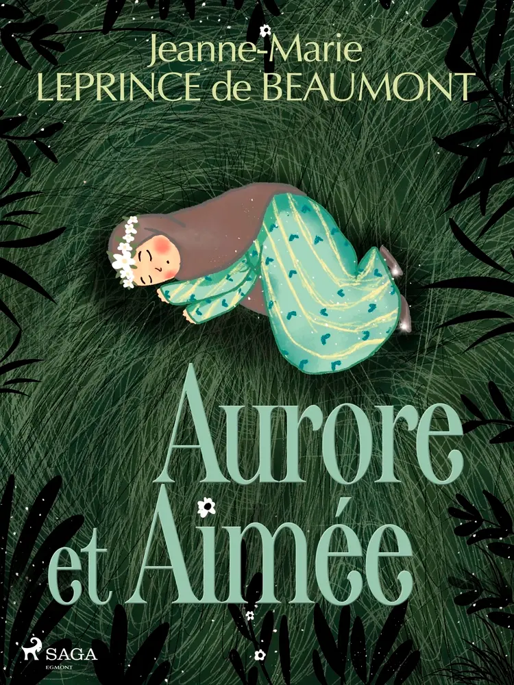 Aurore et Aimée af Madame Leprince de Beaumont